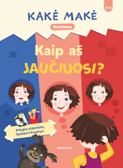 Kakė Makė. Kaip aš jaučiuosi?